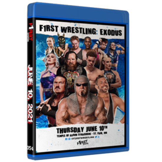 F1RST Wrestling Blu-ray/DVD June 10, 2021 "Exodus" - St. Paul, MN