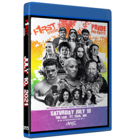 F1RST Wrestling Blu-ray/DVD July 10, 2021 "Pride Pre-Party" - St. Paul, MN