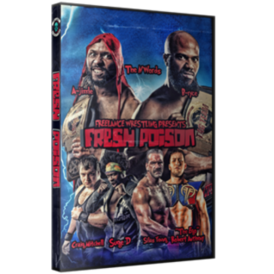 Freelance Wrestling DVD January 8, 2016 "Fresh Poison 2016" - Chicago, IL 