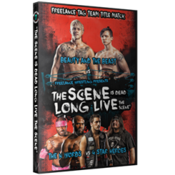 Freelance Wrestling DVD February 5, 2016 "The Scene is Dead, Long Live the Scene" - Chicago, IL  Freelance Wrestling DVD February 5, 2016 "The Scene is Dead, Long Live the Scene" - Chicago, IL