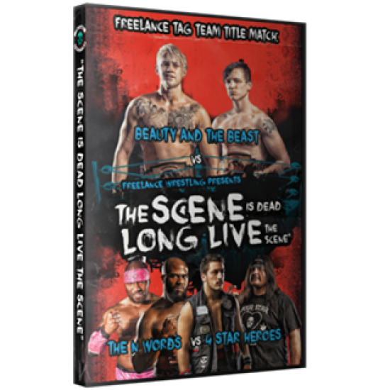 Freelance Wrestling DVD February 5, 2016 "The Scene is Dead, Long Live the Scene" - Chicago, IL 