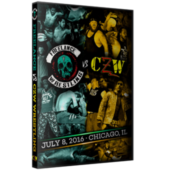 Freelance Wrestling & CZW DVD July 8, 2016 "CZW vs. Freelance" - Chicago, IL