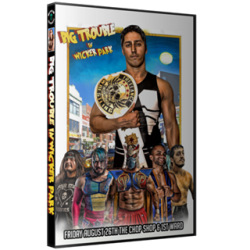 Freelance Wrestling DVD August 26, 2016 "Big Trouble in Wicker Park" - Chicago, IL  Freelance Wrestling DVD August 26, 2016 "Big Trouble in Wicker Park" - Chicago, IL