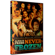Freelance Wrestling DVD December 15, 2017 "Always Fresh, Never Frozen" - Chicago, IL 
