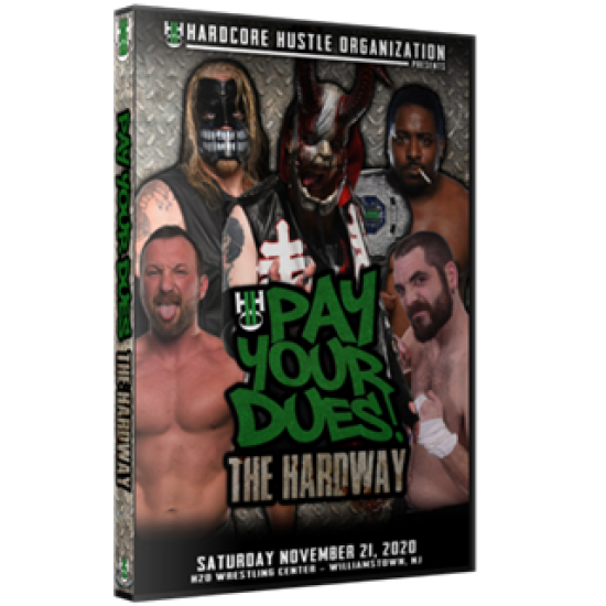 H2O Wrestling DVD November 21, 2020 "Pay Your Dues #2: The Hardway" - Williamstown, NJ