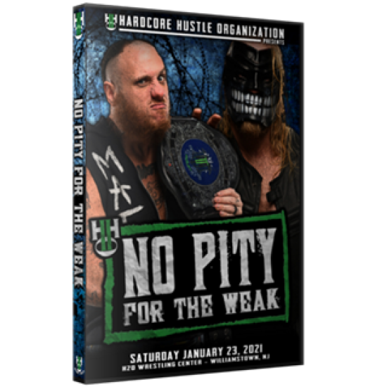 H2O Wrestling DVD January 23, 2021 "No Pity for the Weak" - Williamstown, NJ