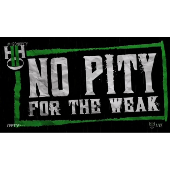 H2O Wrestling January 23, 2021 "No Pity for the Weak" - Williamstown, NJ (Download)