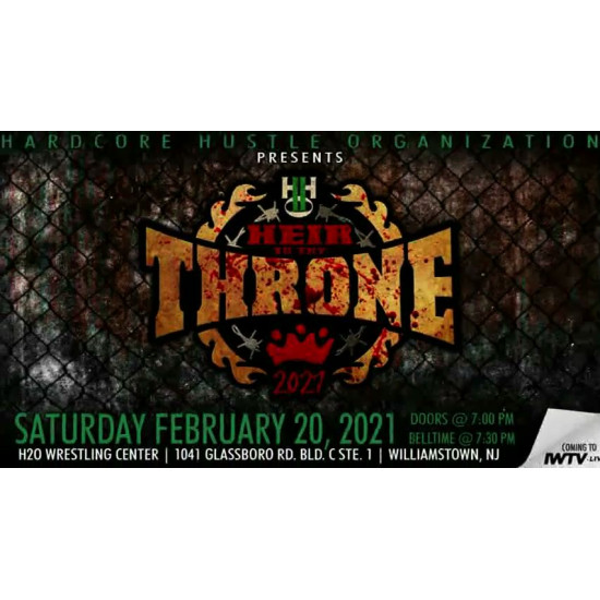 H2O Wrestling February 20, 2021 "Heir To Thy Throne" - Williamstown, NJ (Download)