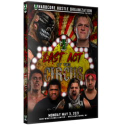 H2O Wrestling DVD May 3, 2021 "The Last Act @ The Circus" - Williamstown, NJ H2O Wrestling DVD May 3, 2021 "The Last Act @ The Circus" - Williamstown, NJ