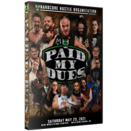 H2O Wrestling DVD May 29, 2021 "Paid My Dues" - Williamstown, NJ H2O Wrestling DVD May 29, 2021 "Paid My Dues" - Williamstown, NJ