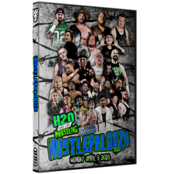 H2O Wrestling DVD April 3, 2023 "Hustlepalooza 2023" - Williamstown, NJ H2O Wrestling DVD April 3, 2023 "Hustlepalooza 2023" - Williamstown, NJ