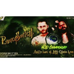 H2O Wrestling DVD May 11, 2024 "Panic Switch" - Williamstown, NJ H2O Wrestling DVD May 11, 2024 "Panic Switch" - Williamstown, NJ