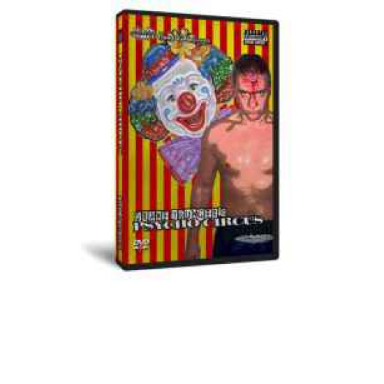 HWA DVD July 31, 2009 "Drake Younger's Psycho Circus" - Cincinnati, OH
