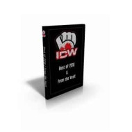 ICW DVD "Best of 2010 & From the Vault" ICW DVD "Best of 2010 & From the Vault"