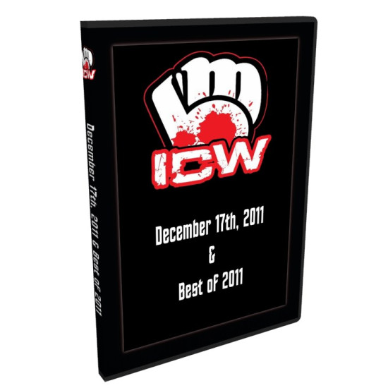 ICW DVD December 17, 2011 & "Best Of 2011"