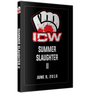 ICW DVD June 9, 2019 "Summer Slaughter 2" - Milwaukee, WI ICW DVD June 9, 2019 "Summer Slaughter 2" - Milwaukee, WI
