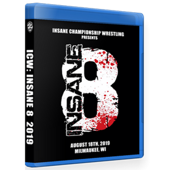 ICW Blu-ray/DVD August 18, 2019 "Insane 8" - Milwaukee, WI