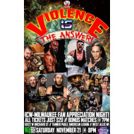 ICW November 21, 2020 "Violence Is The Answer" - West Allis, WI (Download) ICW November 21, 2020 "Violence Is The Answer" - West Allis, WI (Download)