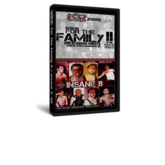 Insane Championship Wrestling DVD January 9, 2009 "For the Family 2" & February 13, 2009 "Insane 8 2009" - Milwaukee, WI