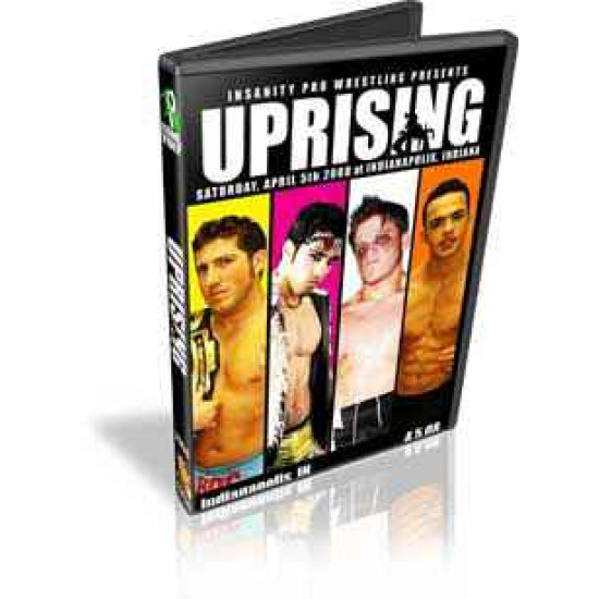 IPW DVD April 5, 2008 "Uprising" - Indianapolis, IN
