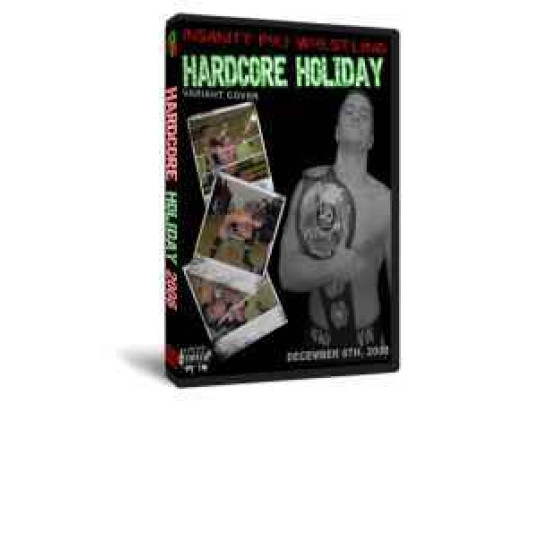 IPW DVD December 6, 2008 "Hardcore Holiday '08" - Indianapolis, IN