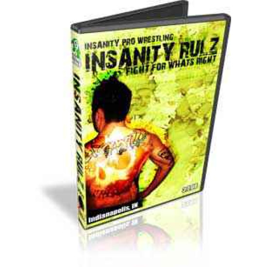 IPW DVD March 1, 2008 "Insanity Rulz! 2008" - Indianapolis, IN