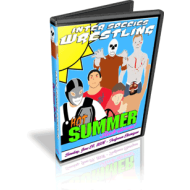 ISW DVD June 29, 2008 "Hot Summer Rubdown" - Montreal, QC ISW DVD June 29, 2008 "Hot Summer Rubdown" - Montreal, QC