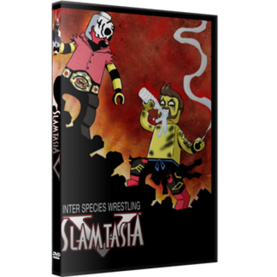 ISW DVD October 25, 2014 "Slamtasia V" - Danbury, CT