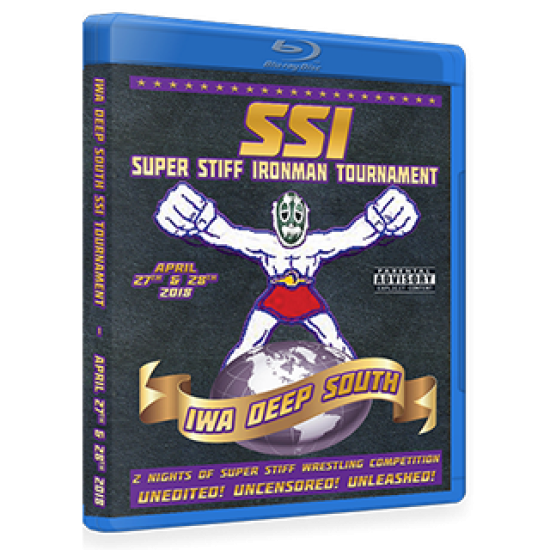 IWA Deep South Blu-ray/DVD April 27 & 28, 2018 "Super Stiff Ironman Tournament - Night 1 & 2" - Kellyton, AL