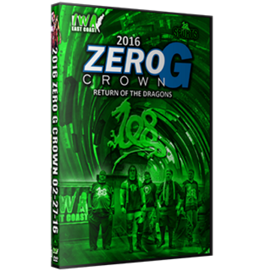 IWA East Coast DVD February 27, 2016 "Zero G Tournament 2016" - Nitro, WV 