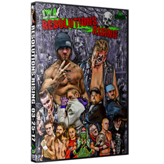 IWA East Coast DVD March 25, 2017 "Resolutions Rising" - Nitro, WV 