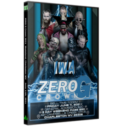 IWA East Coast DVD June 11, 2021 "Zero G Tournament 2021" - Charleston, WV  IWA East Coast DVD June 11, 2021 "Zero G Tournament 2021" - Charleston, WV