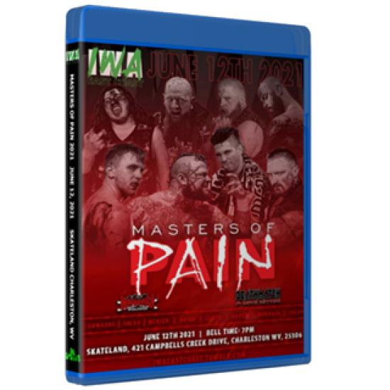 IWA East Coast Blu-ray/DVD June 12, 2021 "Masters of Pain 2021" - Charleston, WV 
