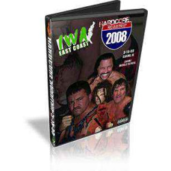 IWA East Coast DVD March 18, 2008 "Hardcore Road Trip" - Carmi, IL IWA East Coast DVD March 18, 2008 "Hardcore Road Trip" - Carmi, IL