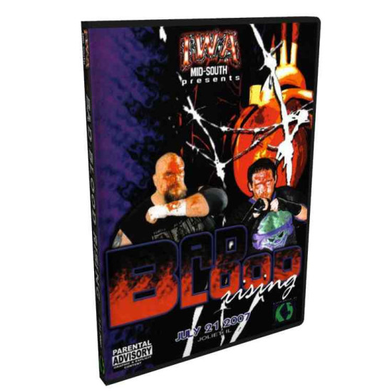 IWA Mid-South DVD July 21, 2007 "Bad Blood Rising" - Joliet, IL