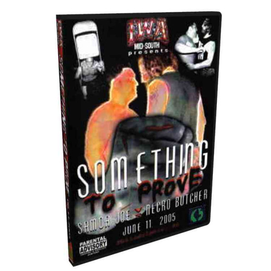 IWA Mid-South DVD June 11, 2005 "Something to Prove" - Philadelphia, PA