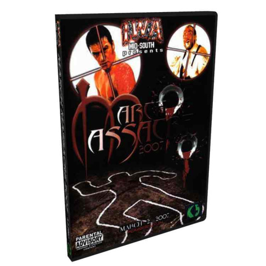 IWA Mid-South DVD March 2, 2007 "March Massacre 2007" - Plainfield, IN