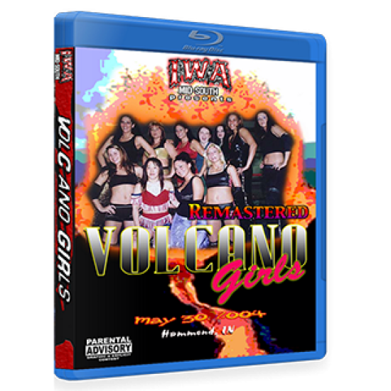 IWA Mid-South Blu-ray/DVD May 30, 2004 "Volcano Girls - 2017 Remastered" - Hammond, IN