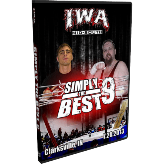 IWA Mid-South DVD July 20, 2013 "Simply the Best 9" - Clarksville, IN