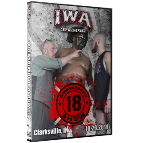 IWA Mid-South DVD October 23, 2014 "18th Anniversary Show" - Clarksville, IN 