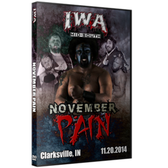 IWA Mid-South DVD November 20, 2014 "November Pain" - Clarksville, IN 
