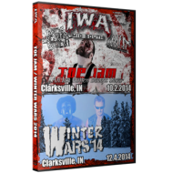 IWA Mid-South DVD October 2 & December 4, 2014 "Toe Jam & Winter Wars" - Clarksville, IN IWA Mid-South DVD October 2 & December 4, 2014 "Toe Jam & Winter Wars" - Clarksville, IN