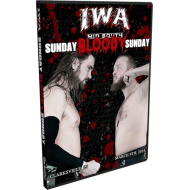 IWA Mid-South DVD March 9, 2014 "Sunday Bloody Sunday" - Clarksville, IN IWA Mid-South DVD March 9, 2014 "Sunday Bloody Sunday" - Clarksville, IN