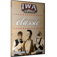 IWA Mid-South DVD June 5, 2014 "Summer Classic" - Clarksville, IN IWA Mid-South DVD June 5, 2014 "Summer Classic" - Clarksville, IN