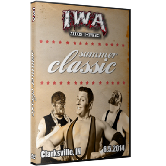 IWA Mid-South DVD June 5, 2014 "Summer Classic" - Clarksville, IN