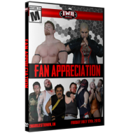 IWA Mid-South DVD July 17, 2015 "Fan Appreciation Night" - Charlestown, IN IWA Mid-South DVD July 17, 2015 "Fan Appreciation Night" - Charlestown, IN