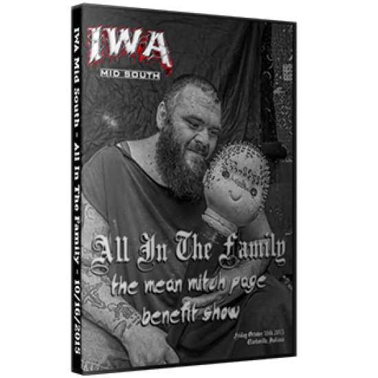 IWA Mid-South DVD October 16, 2015 "All In the Family-Mean Mitch Page Benefit Show" - Clarksville, IN