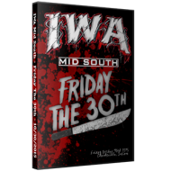 IWA Mid-South DVD October 30, 2015 "Friday the 30th" - Clarksville, IN  IWA Mid-South DVD October 30, 2015 "Friday the 30th" - Clarksville, IN
