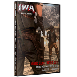 IWA Mid-South DVD November 27, 2015 "Young Guns Shoot Out" - Clarksville, IN  IWA Mid-South DVD November 27, 2015 "Young Guns Shoot Out" - Clarksville, IN