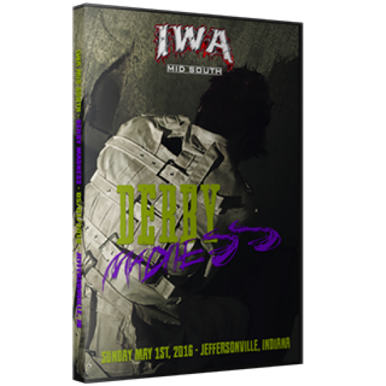 IWA Mid-South DVD May 1, 2016 "Derby Madness" - Jeffersonville, IN 